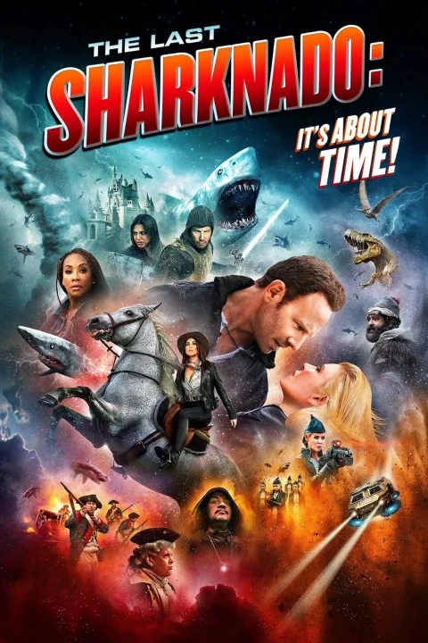 The Last Sharknado: It’s About Time (2018)