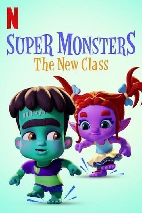 Super Monsters: The New Class film afişi