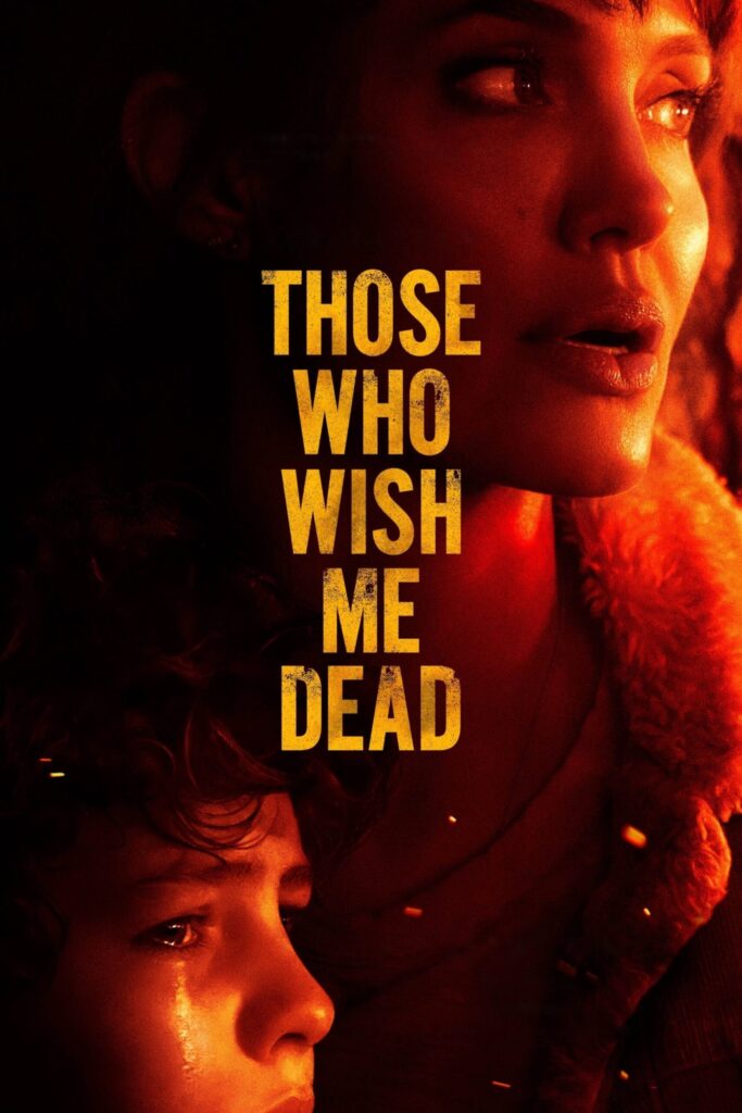 Those Who Wish Me Dead (2021) film afişi