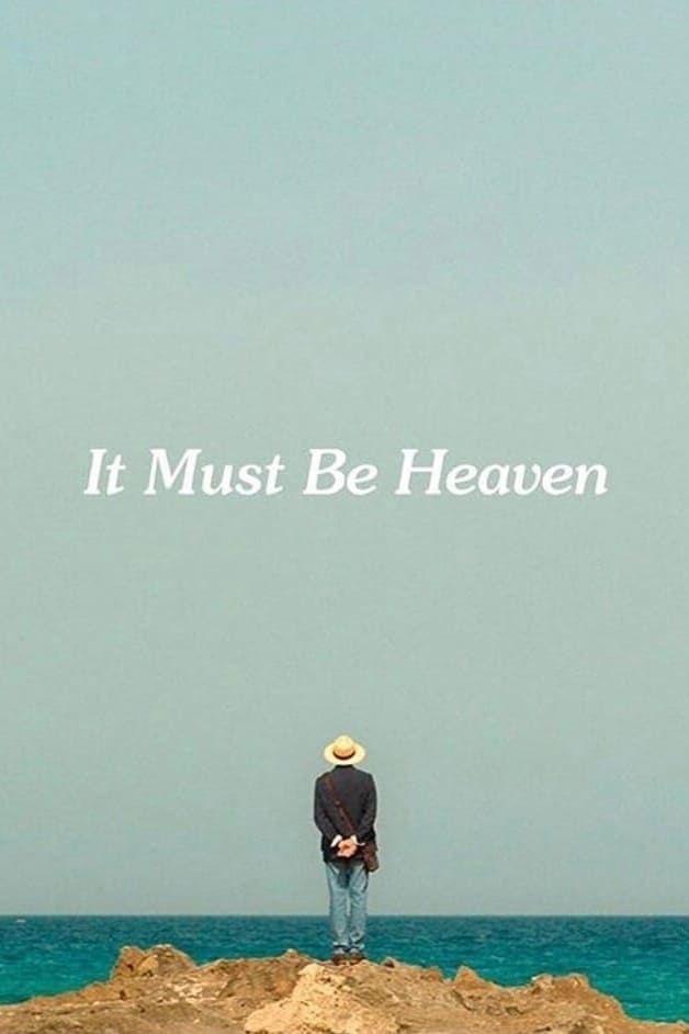 It Must Be Heaven (2019) film afişi