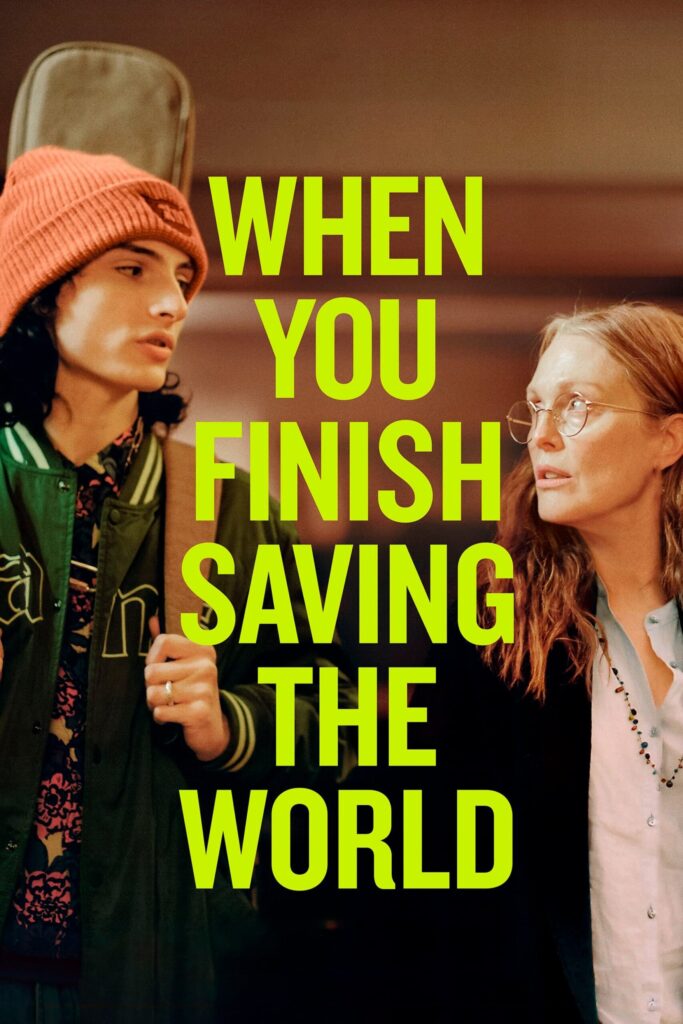 When You Finish Saving the World film afişi