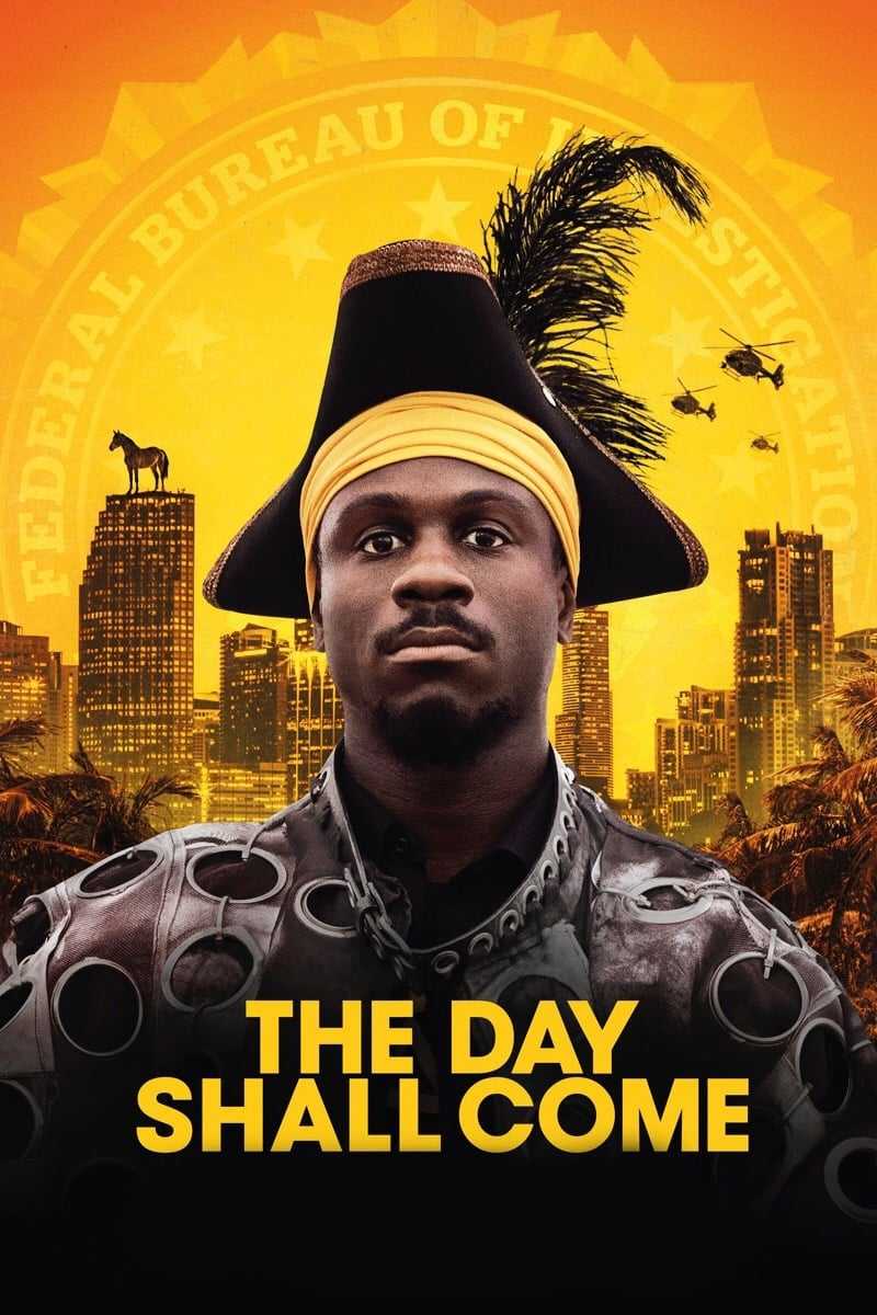 The Day Shall Come film afişi