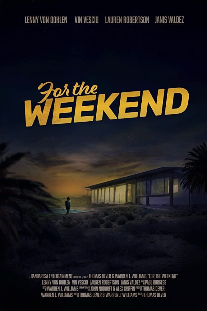 For the Weekend film afişi